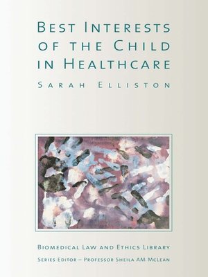 cover image of The Best Interests of the Child in Healthcare